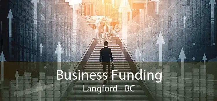 Business Funding Langford - BC